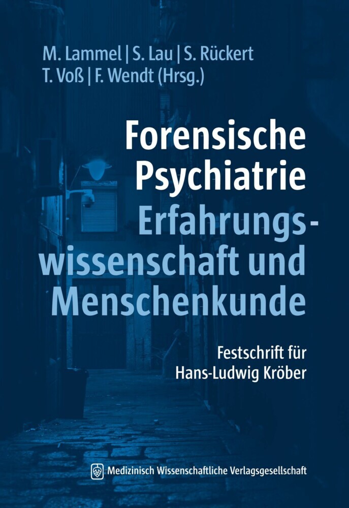Forensische Psychiatrie - Erfahrungswissenschaft und Menschenkunde main product photo