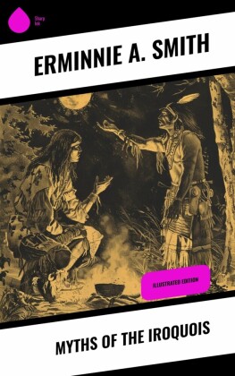 Myths of the Iroquois