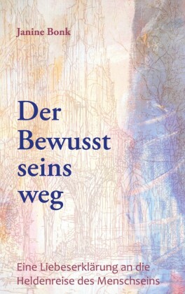 Der Bewusstseinsweg