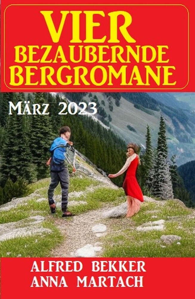 Vier bezaubernde Bergromane März 2023 main product photo