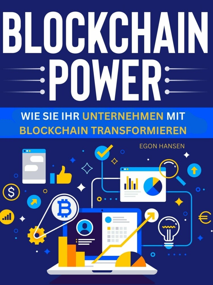 Blockchain-Power - Wie Sie Ihr Unternehmen mit Blockchain transformieren main product photo