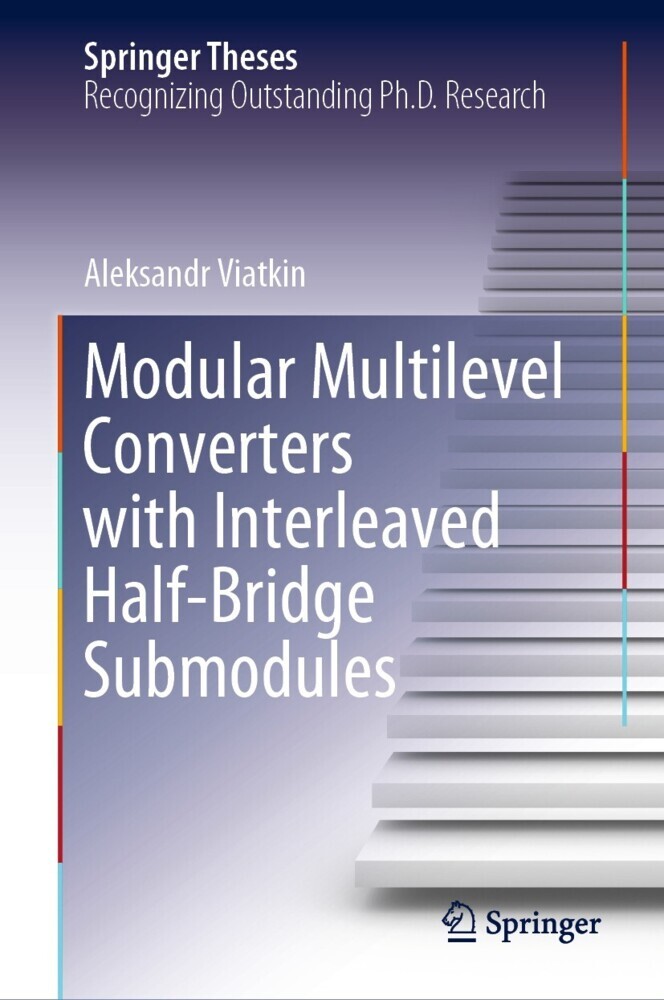 Modular Multilevel Converters with Interleaved Half-Bridge Submodules main product photo