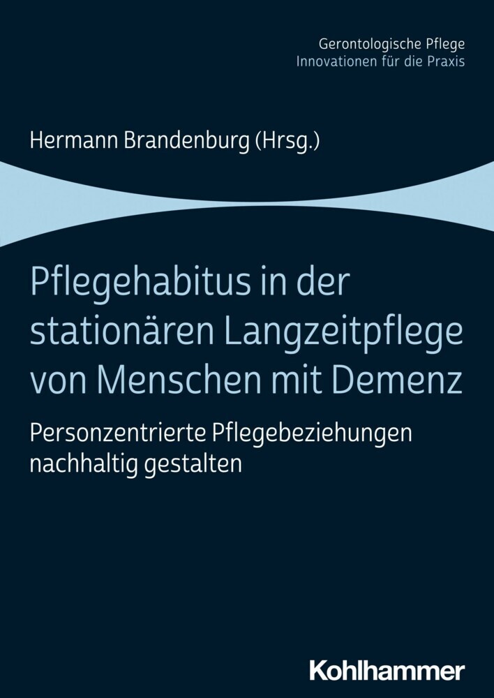 Pflegehabitus in der stationären Langzeitpflege von Menschen mit Demenz main product photo
