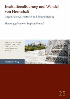 Institutionalisierung und Wandel von Herrschaft