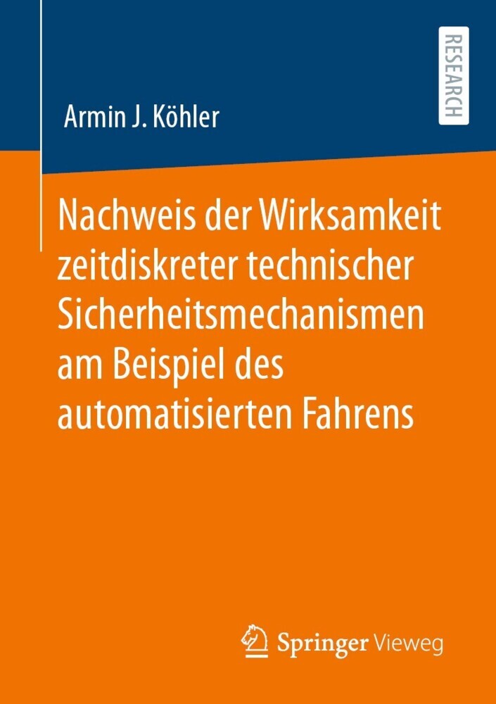 Nachweis der Wirksamkeit zeitdiskreter technischer Sicherheitsmechanismen am Beispiel des automatisierten Fahrens main product photo