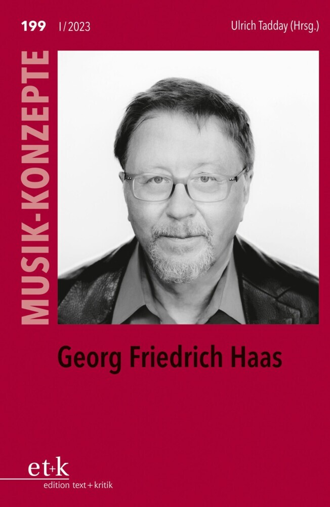 MUSIK-KONZEPTE 199: Georg Friedrich Haas main product photo