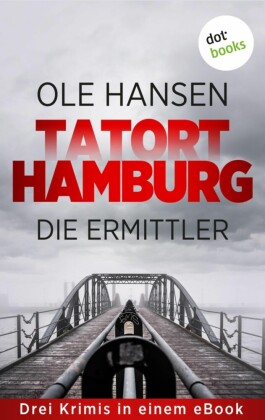 Tatort Hamburg: Die Ermittler