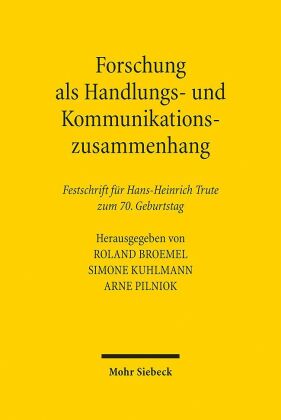 Forschung als Handlungs- und Kommunikationszusammenhang