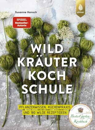Die große Wildkräuter-Kochschule
