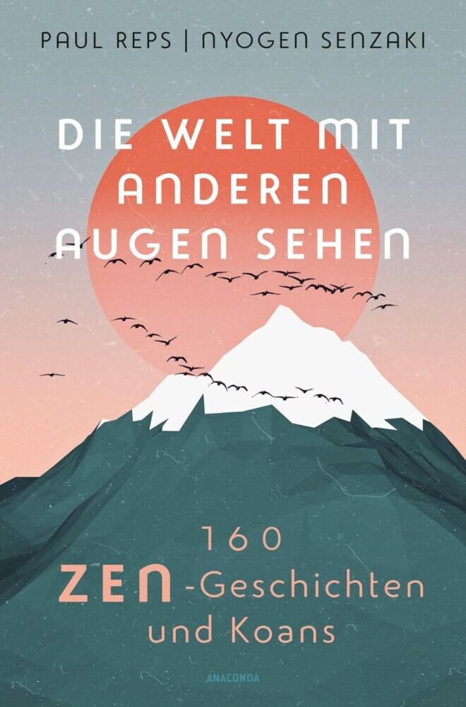 Die Welt mit anderen Augen sehen. 160 Zen-Geschichten und Koans main product photo