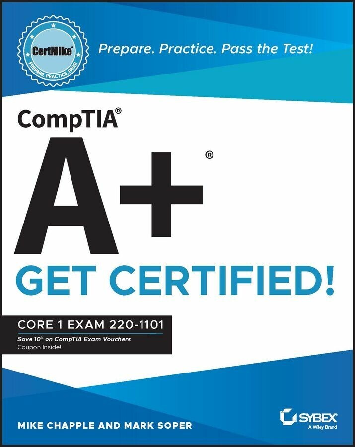 CompTIA A+ CertMike: Prepare. Practice. Pass the Test! Get Certified! main product photo