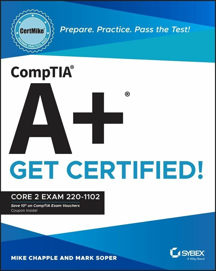 CompTIA A+ CertMike: Prepare. Practice. Pass the Test! Get Certified! main product photo