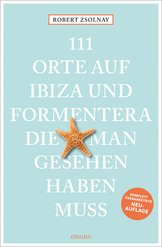 111 Orte auf Ibiza und Formentera, die man gesehen haben muss main product photo
