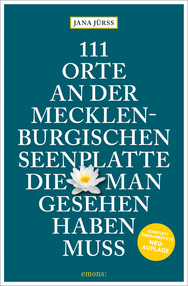 111 Orte an der Mecklenburgischen Seenplatte, die man gesehen haben muss main product photo