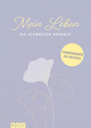 Mein Leben - Die schönsten Momente
