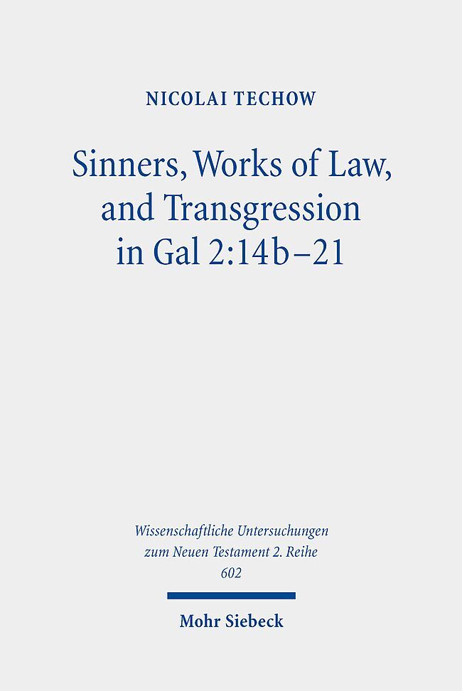 Sinners, Works of Law, and Transgression in Gal 2:14b-21 main product photo