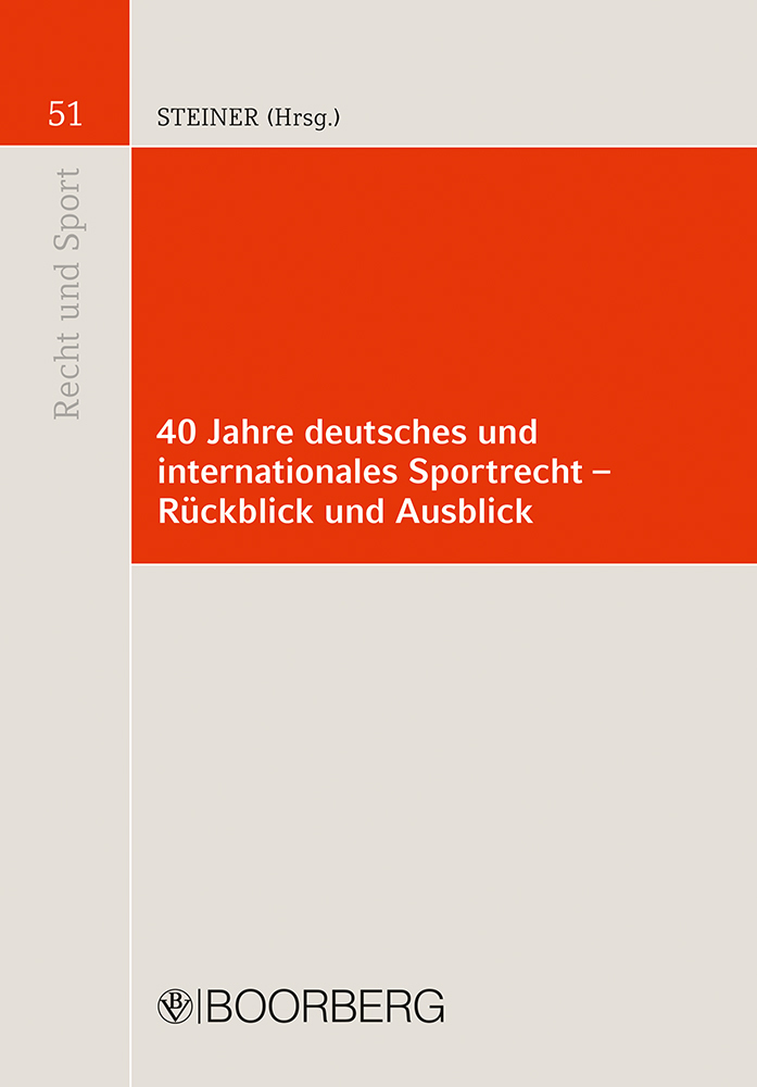 40 Jahre deutsches und internationales Sportrecht - Rückblick und Ausblick main product photo