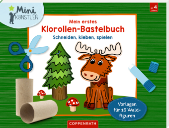 Mein erstes Klorollen-Bastelbuch - Im Wald