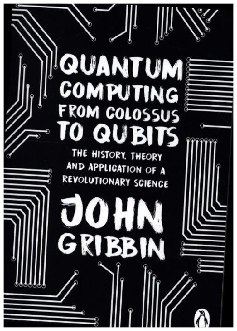 Quantum Computing from Colossus to Qubits main product photo