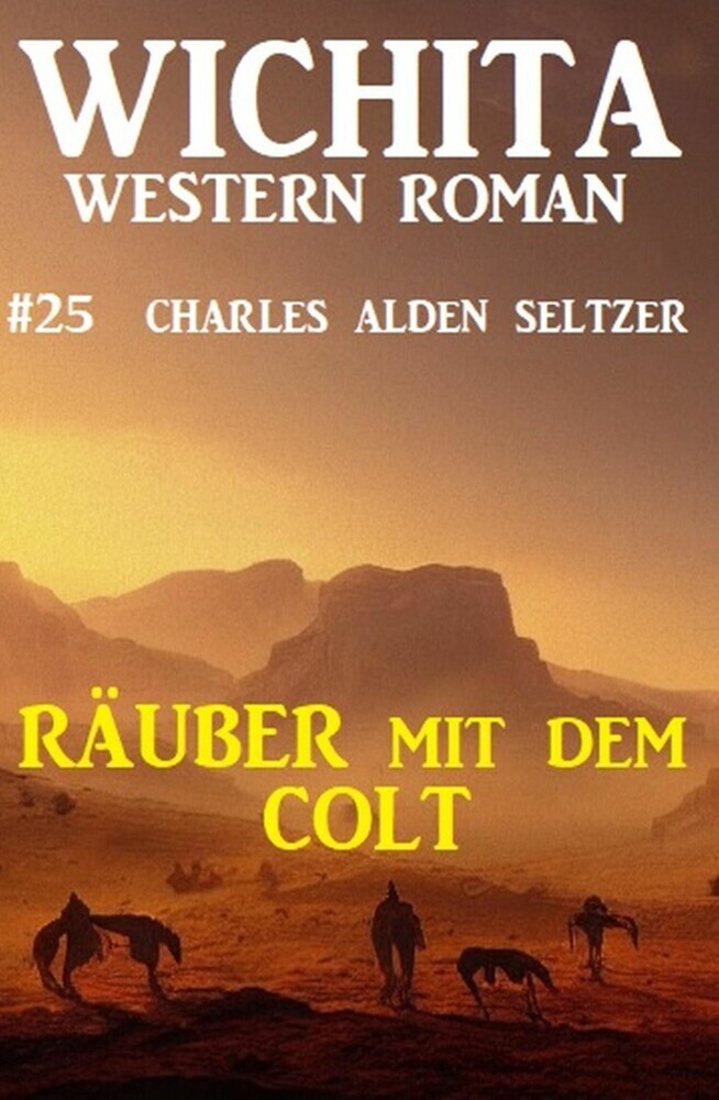 Räuber mit dem Colt: Wichita Western Roman 25 main product photo
