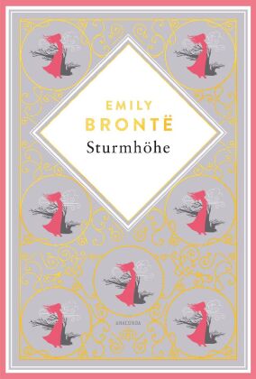 Emily Brontë, Sturmhöhe. Vollständige Ausgabe des englischen Klassikers. Schmuckausgabe mit Goldprägung