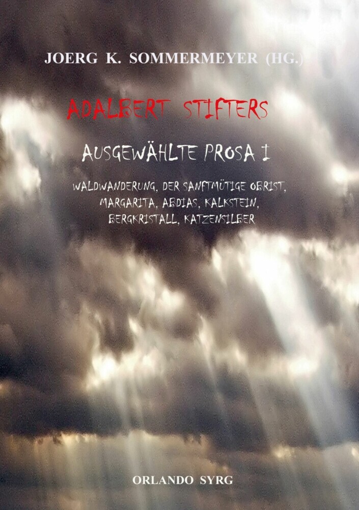 Adalbert Stifters Ausgewählte Prosa I main product photo