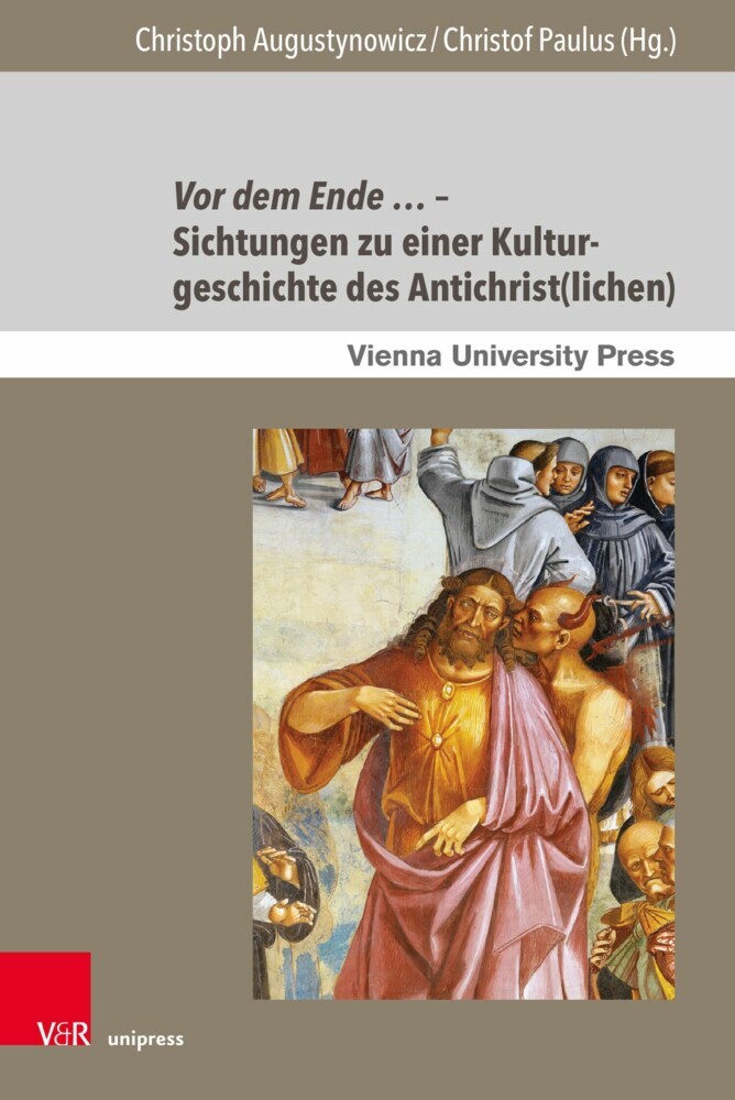 Vor dem Ende ... - Sichtungen zu einer Kulturgeschichte des Antichrist(lichen) main product photo