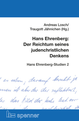 Hans Ehrenberg: Der Reichtum seines judenchristlichen Denkens