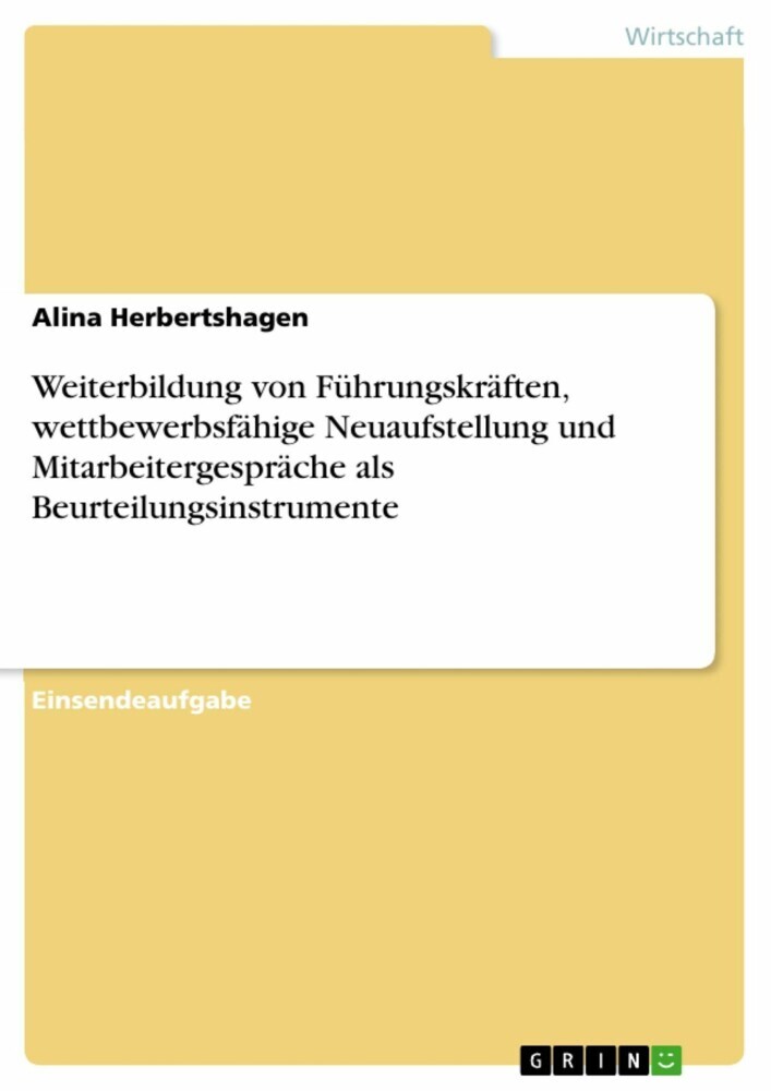 Weiterbildung von Führungskräften, wettbewerbsfähige Neuaufstellung und Mitarbeitergespräche als Beurteilungsinstrumente main product photo