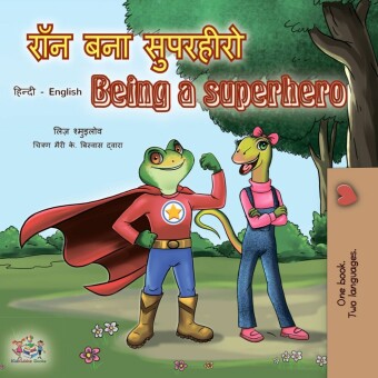 ___ ___ ________ Being a Superhero