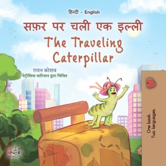 ____ __ ___ __ _____ The traveling caterpillar