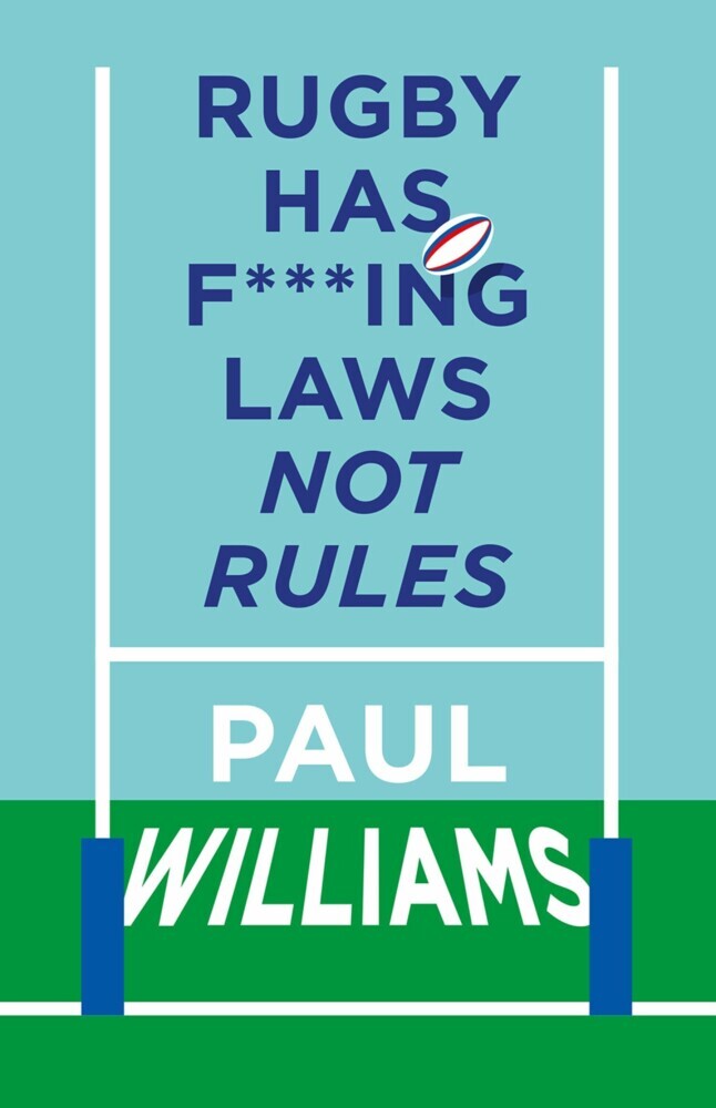Rugby Has F***ing Laws, Not Rules main product photo