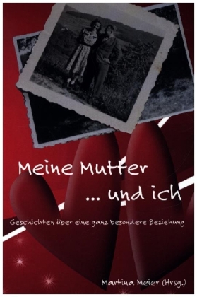 Meine Mutter ... und ich