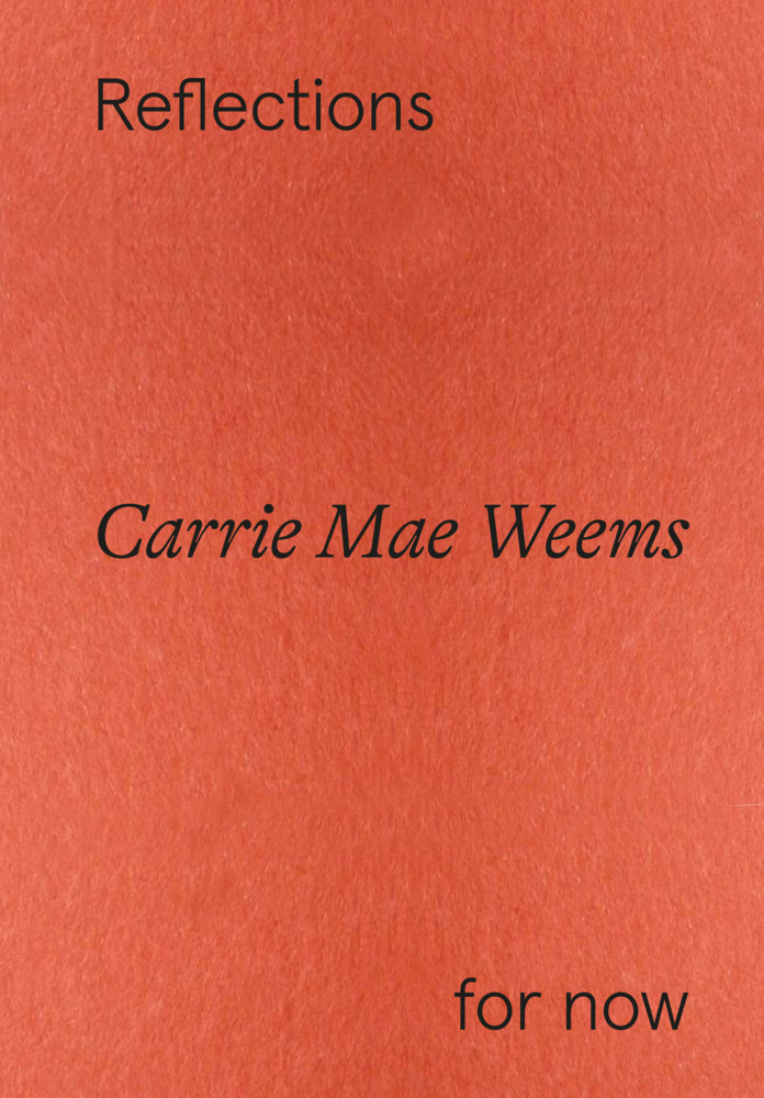 Carrie Mae Weems - Winner of the Hasselblad Award 2023: Reflections for now main product photo