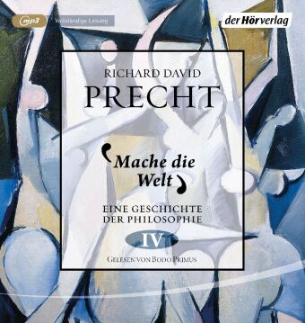 Mache die Welt, 2 Audio-CD, 2 MP3