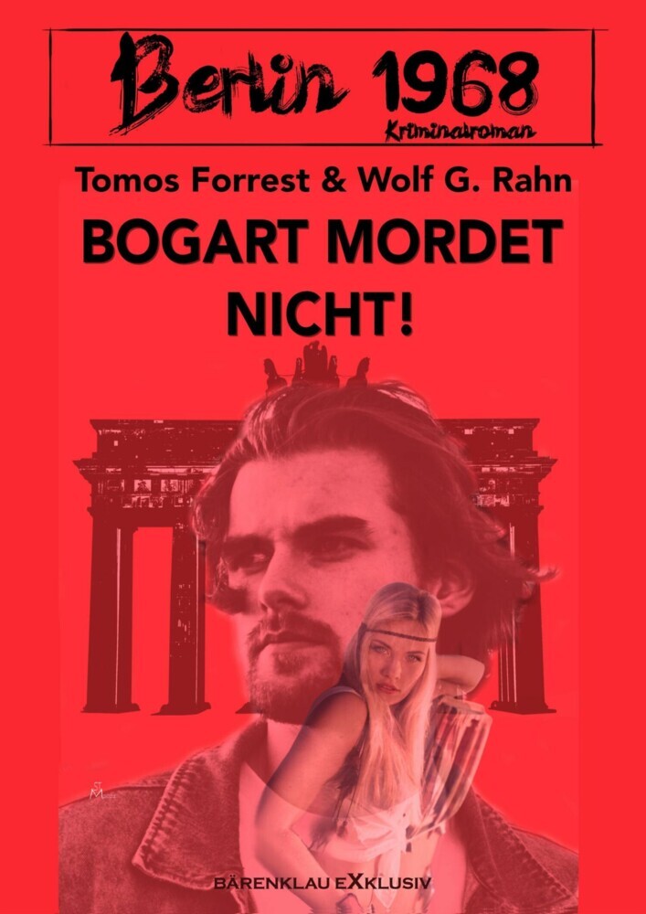 Berlin 1968: Bogart mordet nicht! main product photo