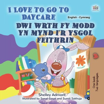 I Love to Go to Daycare Dwi wrth fy modd yn mynd i'r ysgol feithrin