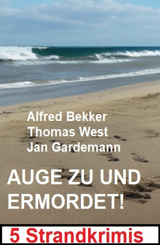 Auge zu und ermordet! 5 Strandkrimis main product photo