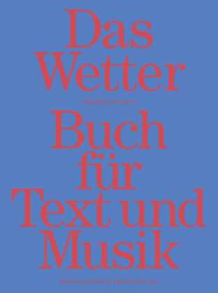 Das Wetter Buch für Text und Musik
