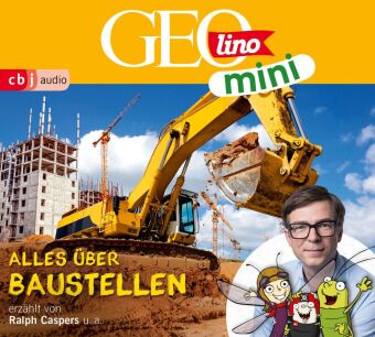 GEOLINO MINI: Alles über Baustellen,1 Audio-CD