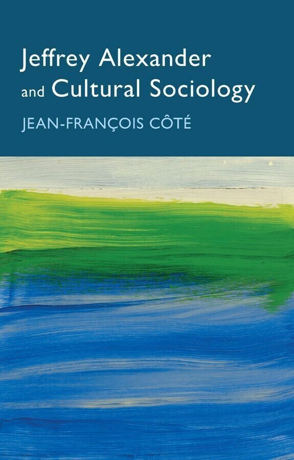 Jeffrey Alexander and Cultural Sociology main product photo