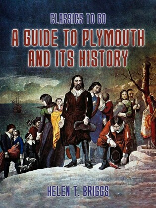 A Guide to Plymouth and its History