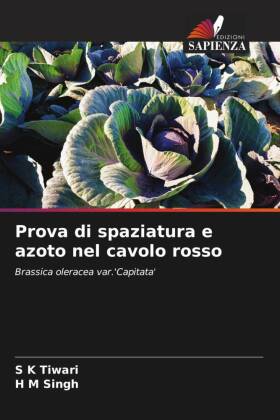 Prova di spaziatura e azoto nel cavolo rosso