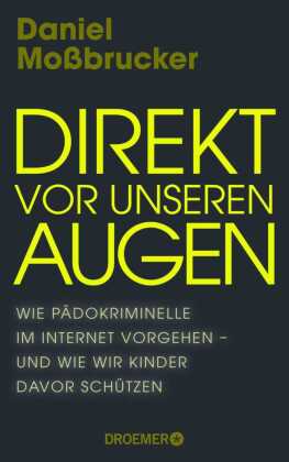 Direkt vor unseren Augen
