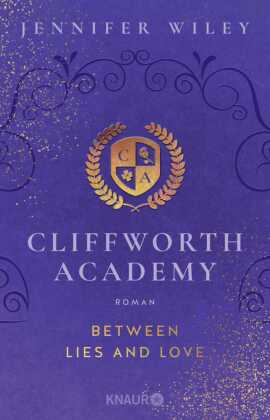Cliffworth Academy - Between Lies and Love