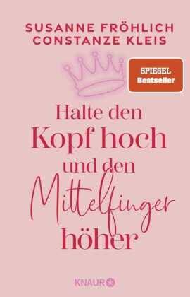 Halte den Kopf hoch und den Mittelfinger höher