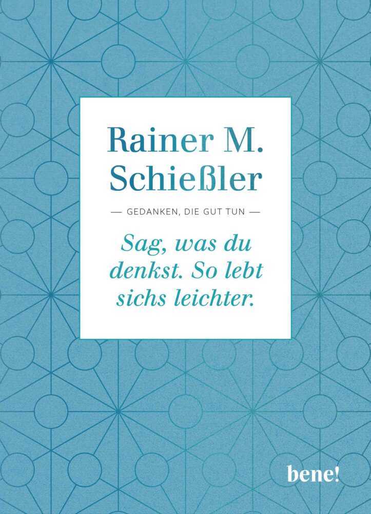 Sag, was du denkst. So lebt sichs leichter. main product photo