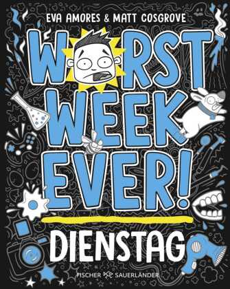 Worst Week Ever  - Dienstag