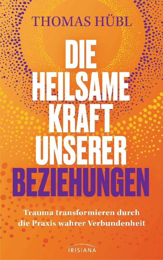 Die heilsame Kraft unserer Beziehungen main product photo