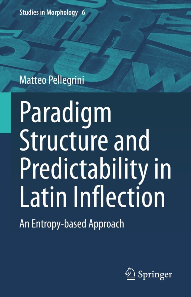 Paradigm Structure and Predictability in Latin Inflection main product photo
